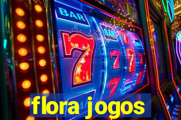 flora jogos